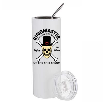 Ringmaster Of The Shit Show Stainless Steel Tumbler