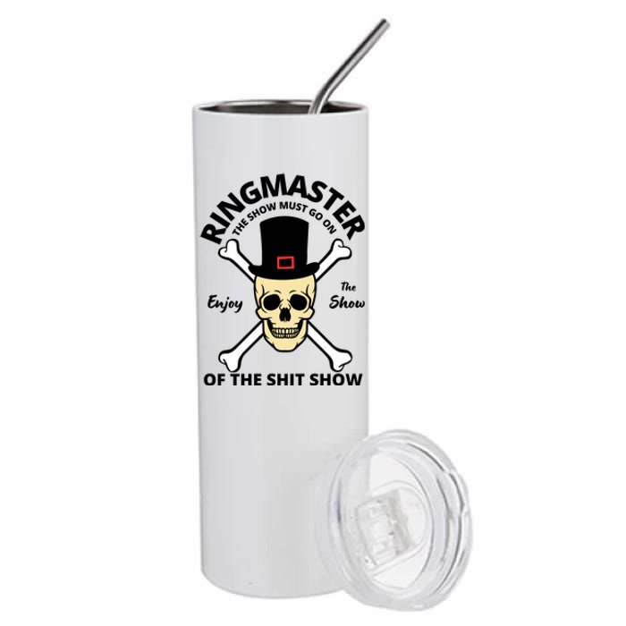 Ringmaster Of The Shit Show Stainless Steel Tumbler