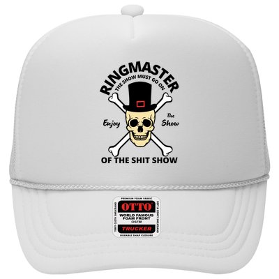 Ringmaster Of The Shit Show Trucker Hat