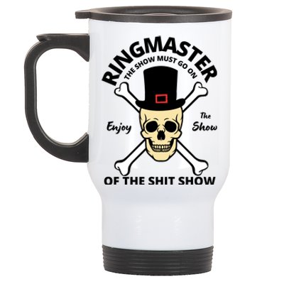 Ringmaster Of The Shit Show Stainless Steel Travel Mug