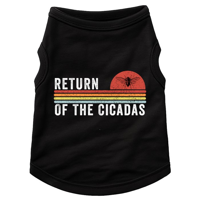 Return Of The Cicadas Funny Cicada Nature Lover Cicada Emergence Cicada Lover Doggie Tank