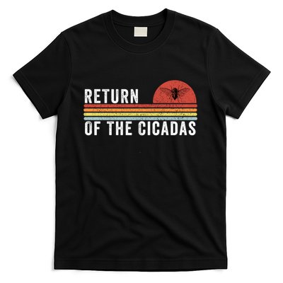 Return Of The Cicadas Funny Cicada Nature Lover Cicada Emergence Cicada Lover T-Shirt