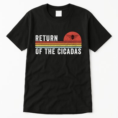 Return Of The Cicadas Funny Cicada Nature Lover Cicada Emergence Cicada Lover Tall T-Shirt