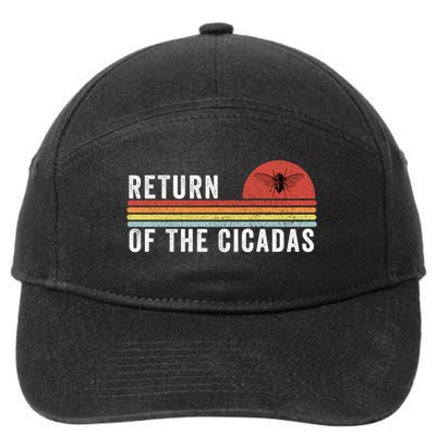 Return Of The Cicadas Funny Cicada Nature Lover Cicada Emergence Cicada Lover 7-Panel Snapback Hat