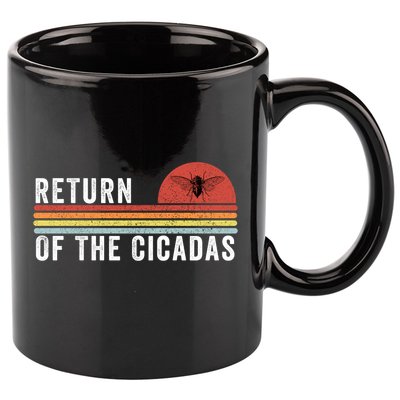 Return Of The Cicadas Funny Cicada Nature Lover Cicada Emergence Cicada Lover 11oz C Handle Ceramic Mug