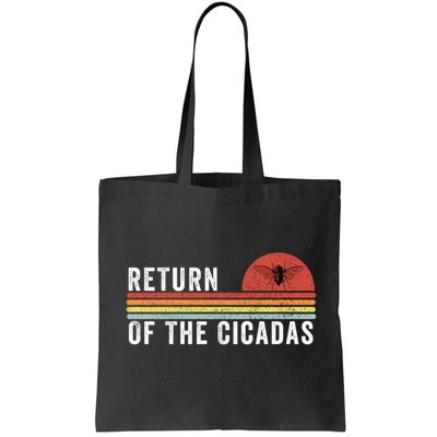 Return Of The Cicadas Funny Cicada Nature Lover Cicada Emergence Cicada Lover Bag