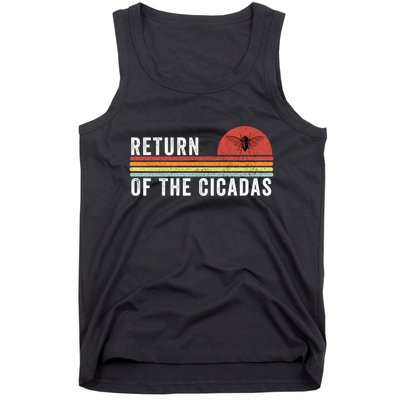 Return Of The Cicadas Funny Cicada Nature Lover Cicada Emergence Cicada Lover Tank Top
