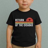 Return Of The Cicadas Funny Cicada Nature Lover Cicada Emergence Cicada Lover Toddler T-Shirt