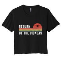 Return Of The Cicadas Funny Cicada Nature Lover Cicada Emergence Cicada Lover Crop Top