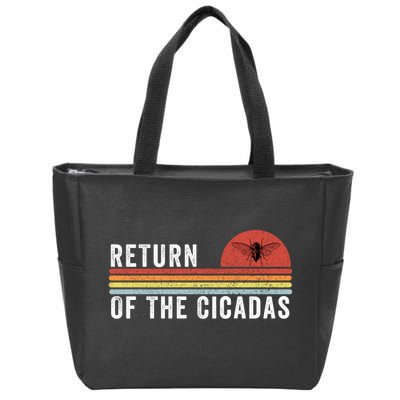 Return Of The Cicadas Funny Cicada Nature Lover Cicada Emergence Cicada Lover Zip Tote Bag
