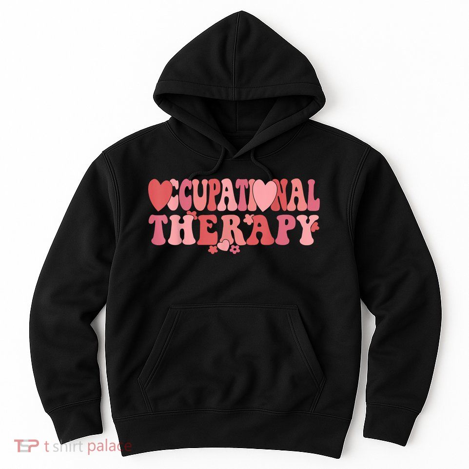 Retro Occupational Therapy Therapist Valentine's Day Therapist OT Hoodie