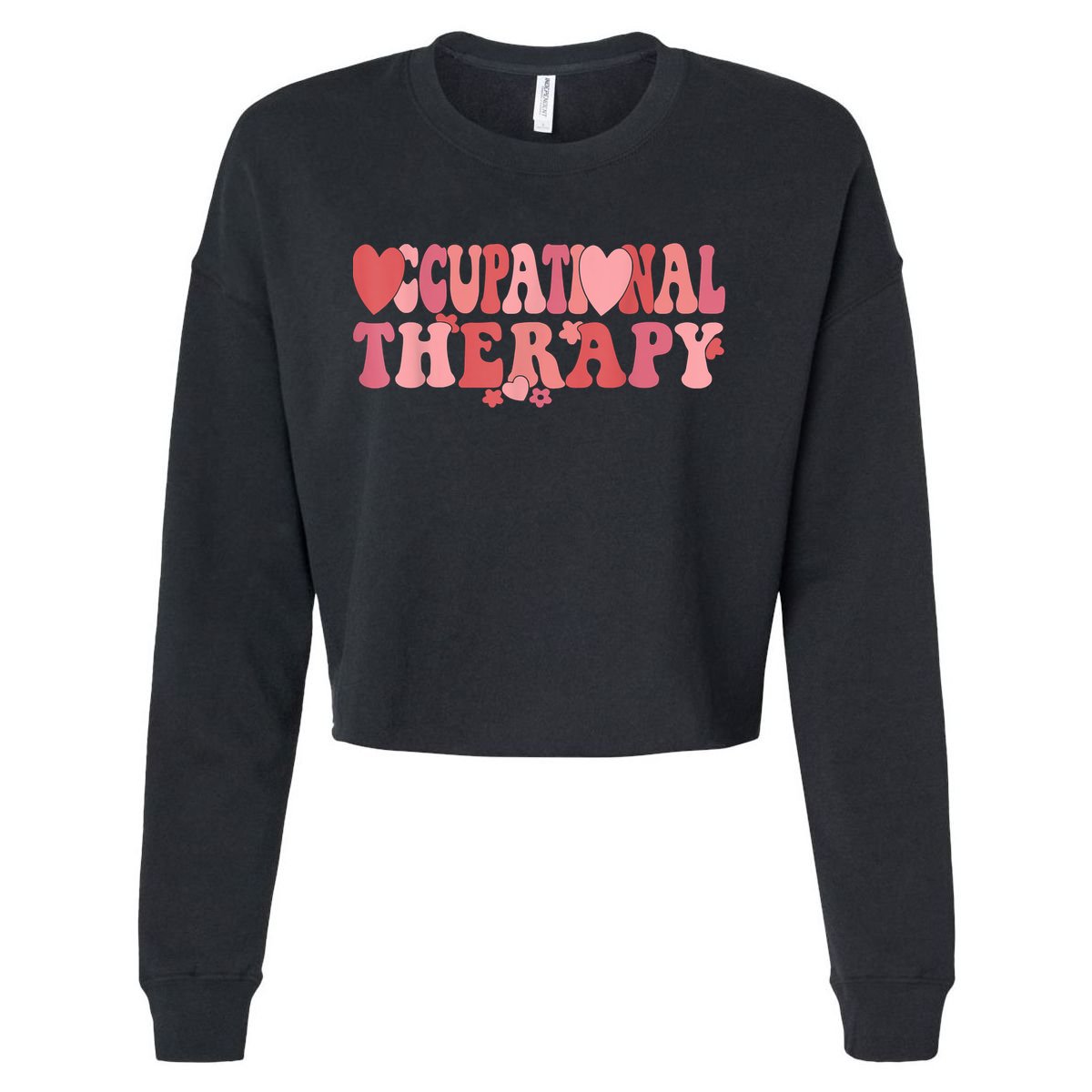 Retro Occupational Therapy Therapist Valentine's Day Therapist OT Cropped Pullover Crew