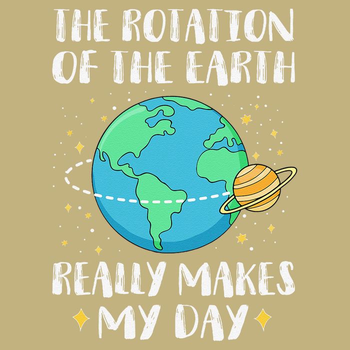 Rotation of The Earth Makes My Day Funny Earth Day 2025 Mousepad
