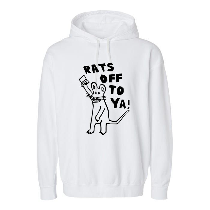 Rats Off To Ya! Garment-Dyed Fleece Hoodie