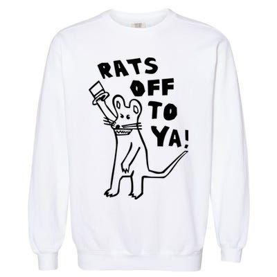 Rats Off To Ya! Garment-Dyed Sweatshirt