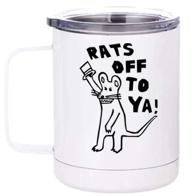 Rats Off To Ya! 12 oz Stainless Steel Tumbler Cup