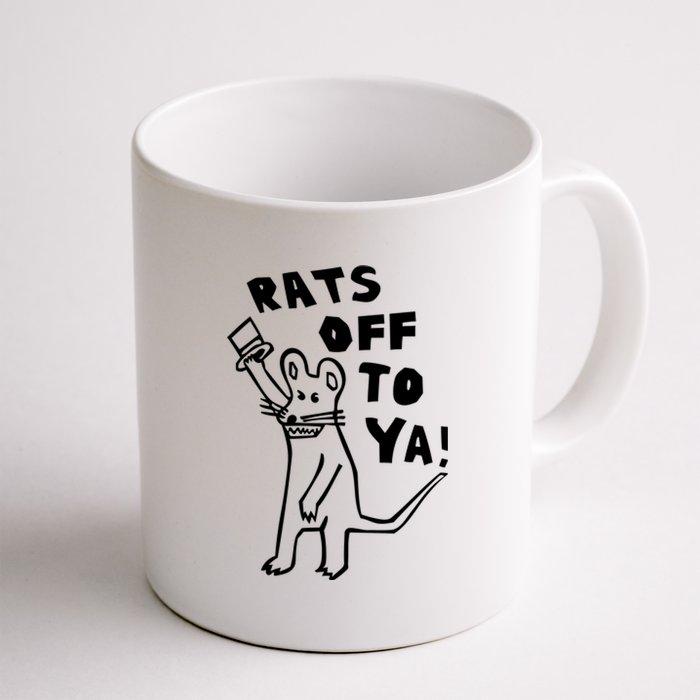 Rats Off To Ya! Coffee Mug