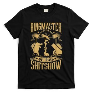 Ringmaster Of This Shitshow Elephant Circus T-Shirt