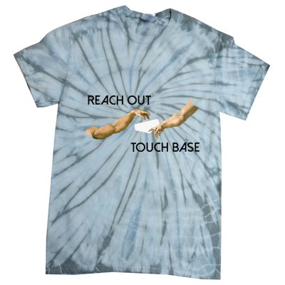 Reach Out Touch Base Tech Jargonslang Tie-Dye T-Shirt