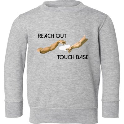 Reach Out Touch Base Tech Jargonslang Toddler Sweatshirt