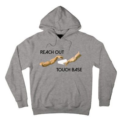 Reach Out Touch Base Tech Jargonslang Tall Hoodie