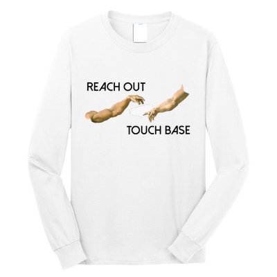 Reach Out Touch Base Tech Jargonslang Long Sleeve Shirt