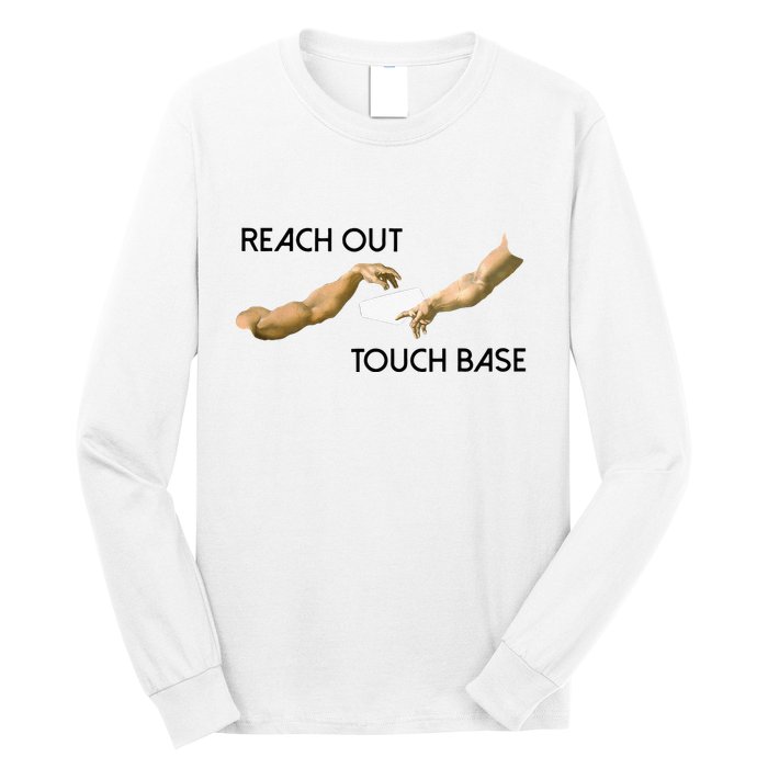 Reach Out Touch Base Tech Jargonslang Long Sleeve Shirt