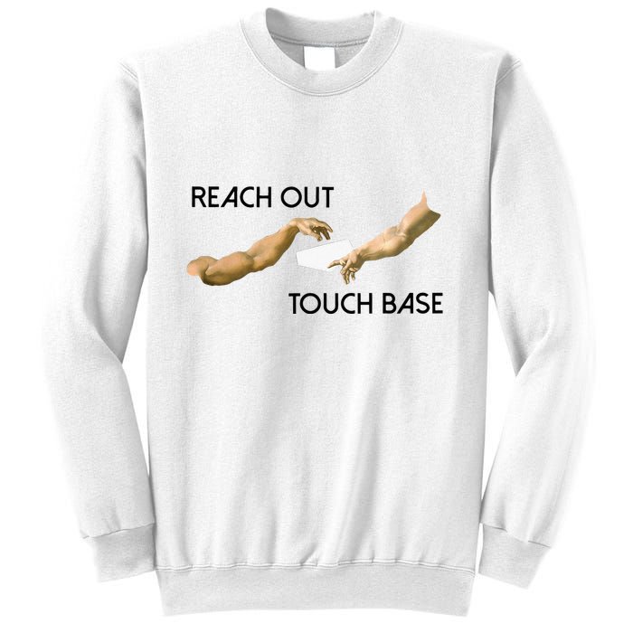 Reach Out Touch Base Tech Jargonslang Sweatshirt