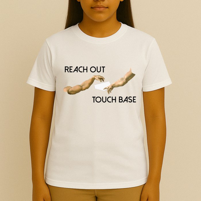Reach Out Touch Base Tech Jargonslang T-Shirt