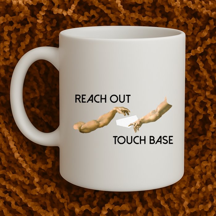 Reach Out Touch Base Tech Jargonslang Mug