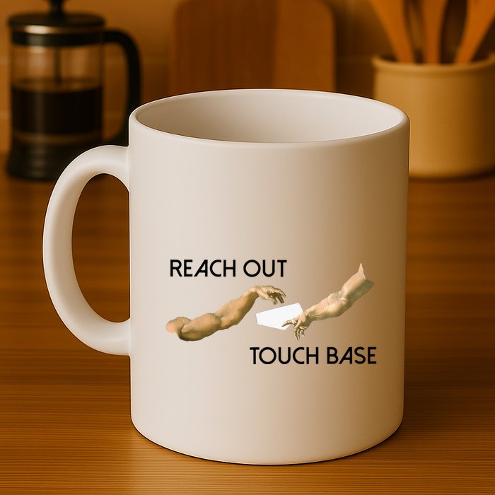 Reach Out Touch Base Tech Jargonslang Mug