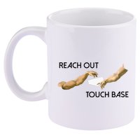 Reach Out Touch Base Tech Jargonslang 11oz C Handle Ceramic Mug