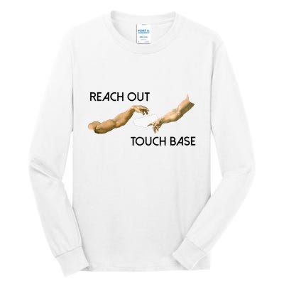 Reach Out Touch Base Tech Jargonslang Tall Long Sleeve T-Shirt