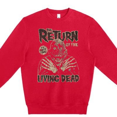 Return Of The Living Dead Move Horror Fans Premium Crewneck Sweatshirt