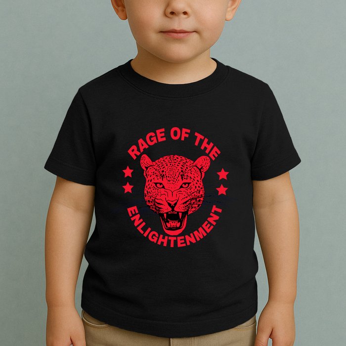 Rage Of The Enlightenment Toddler T-Shirt
