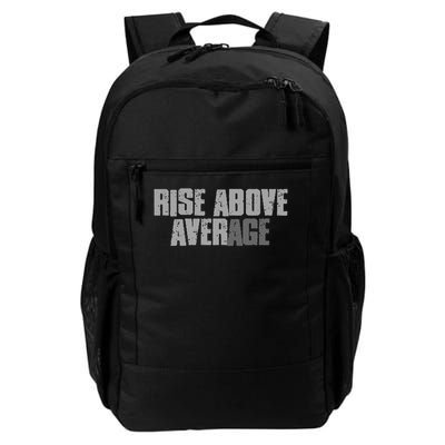 Rise Over The Average Age Motivational Empowering Timeless Daily Commute Backpack