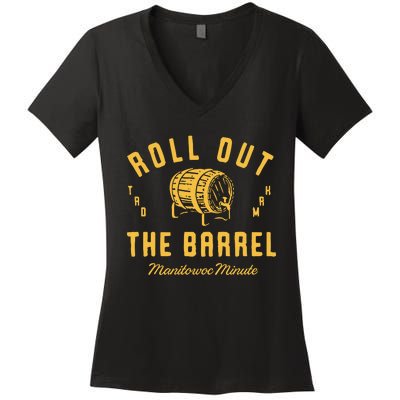 Roll Out The Barrel Manitowoc Minute Women's V-Neck T-Shirt