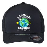 Rotation Of The Earth Makes My Day Funny Science Flexfit Unipanel Trucker Cap