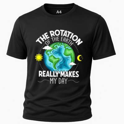 Rotation Of The Earth Makes My Day Funny Science Performance Shirt