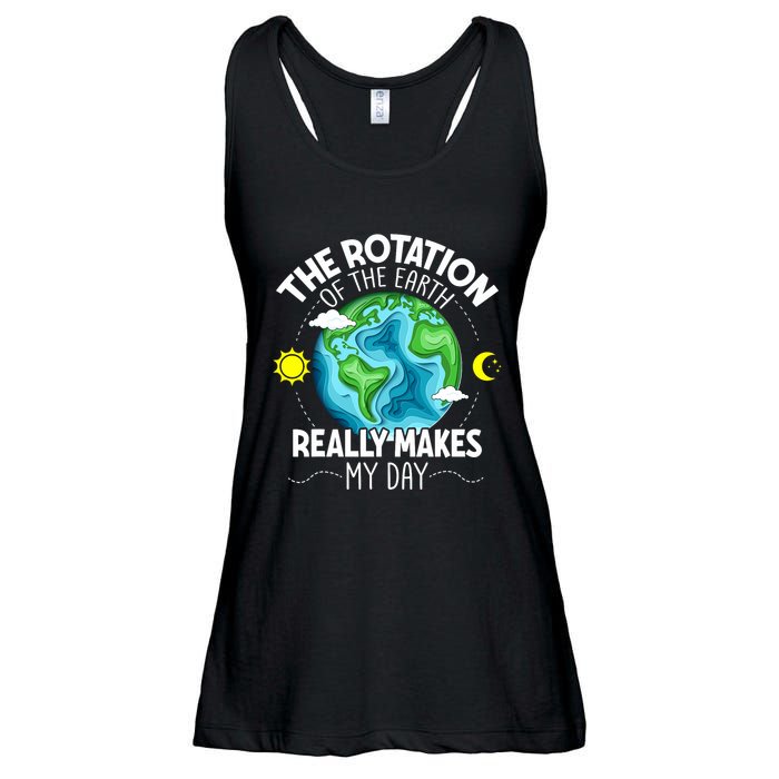 Rotation Of The Earth Makes My Day Funny Science Ladies Essential Flowy Tank
