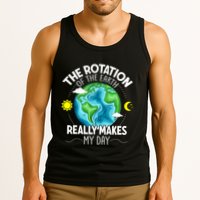 Rotation Of The Earth Makes My Day Funny Science Tank Top