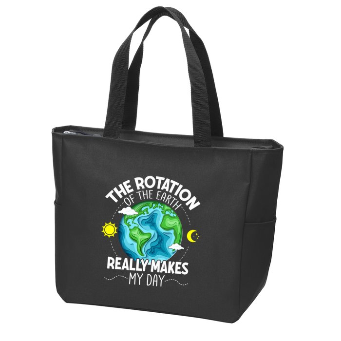 Rotation Of The Earth Makes My Day Funny Science Zip Tote Bag