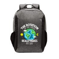 Rotation Of The Earth Makes My Day Funny Science Vector Backpack