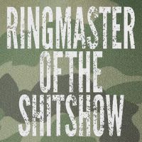Ringmaster Of The Shitshow Legacy Tie Dye Trucker Hat