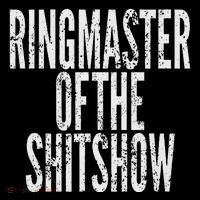Ringmaster Of The Shitshow Flatbill Hat