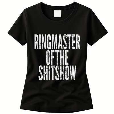 Ringmaster Of The Shitshow Womens T-Shirt