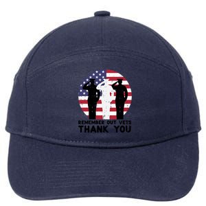 Remember Our Vets Thank You Salute Flag Memorial Day Patriot Cool Gift 7-Panel Snapback Hat