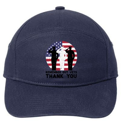 Remember Our Vets Thank You Salute Flag Memorial Day Patriot Cool Gift 7-Panel Snapback Hat