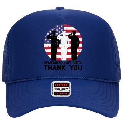 Remember Our Vets Thank You Salute Flag Memorial Day Patriot Cool Gift High Crown Mesh Back Trucker Hat