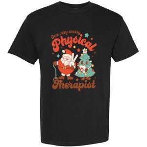 Retro One Very Merry Physical Therapist Santa Christmas Tree Garment-Dyed Heavyweight T-Shirt